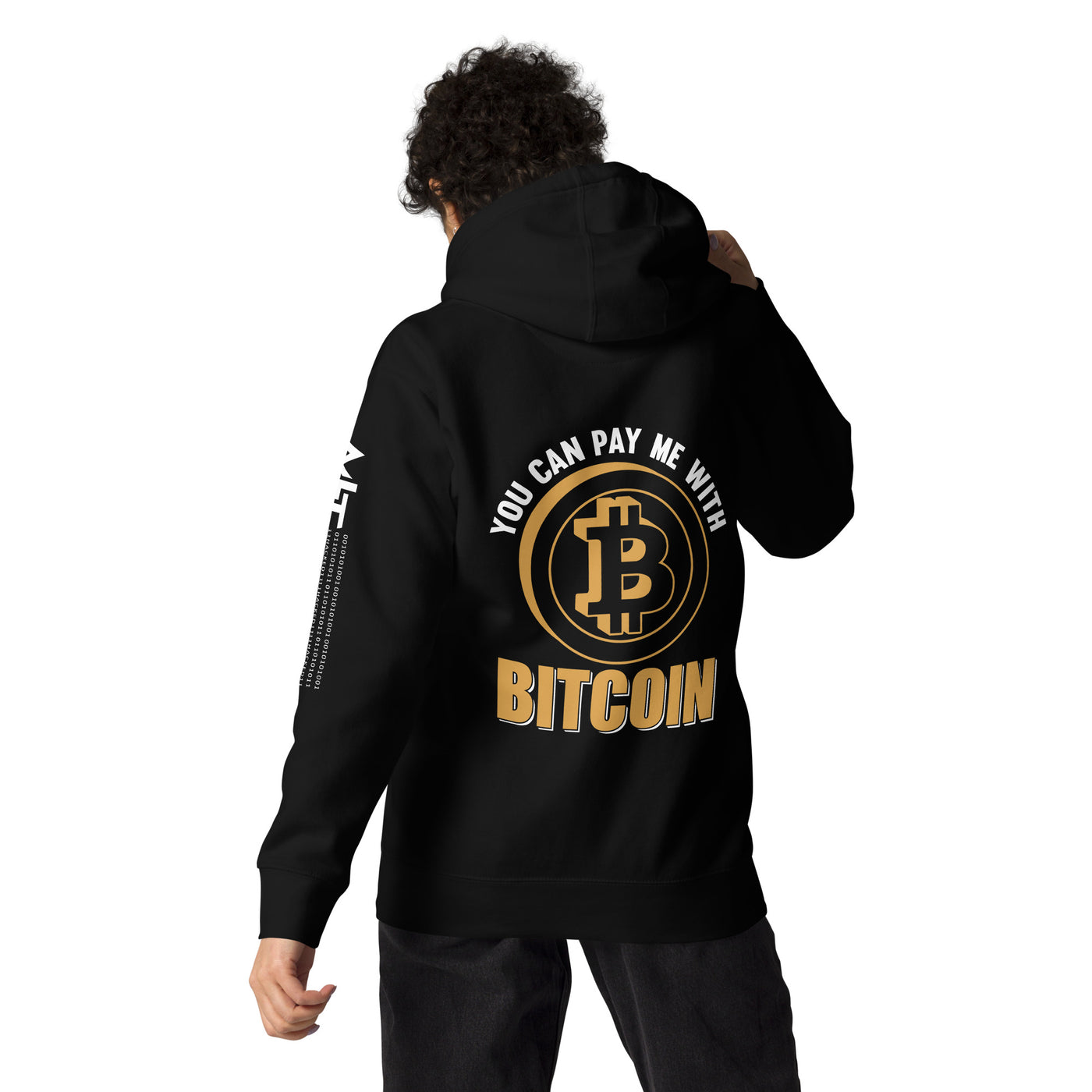 You can Pay me with Bitcoin Unisex Hoodie
