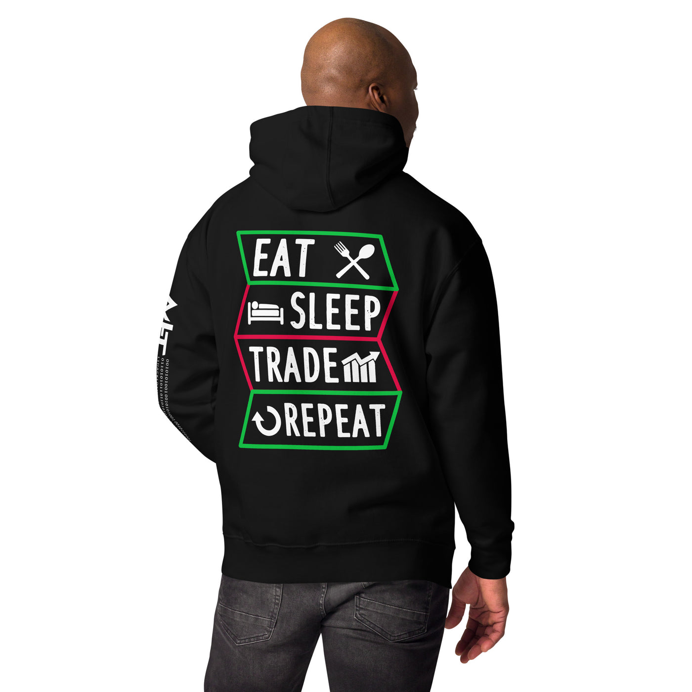 Eat, Sleep, Trade, Repeat - Unisex Hoodie ( Back Print )