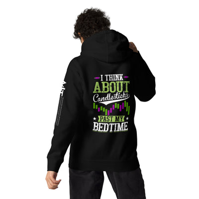 I think about Candlesticks past my bedtime - Unisex Hoodie ( Back Print )