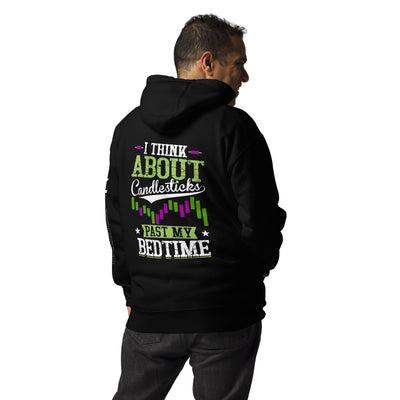 I think about Candlesticks past my bedtime - Unisex Hoodie ( Back Print )