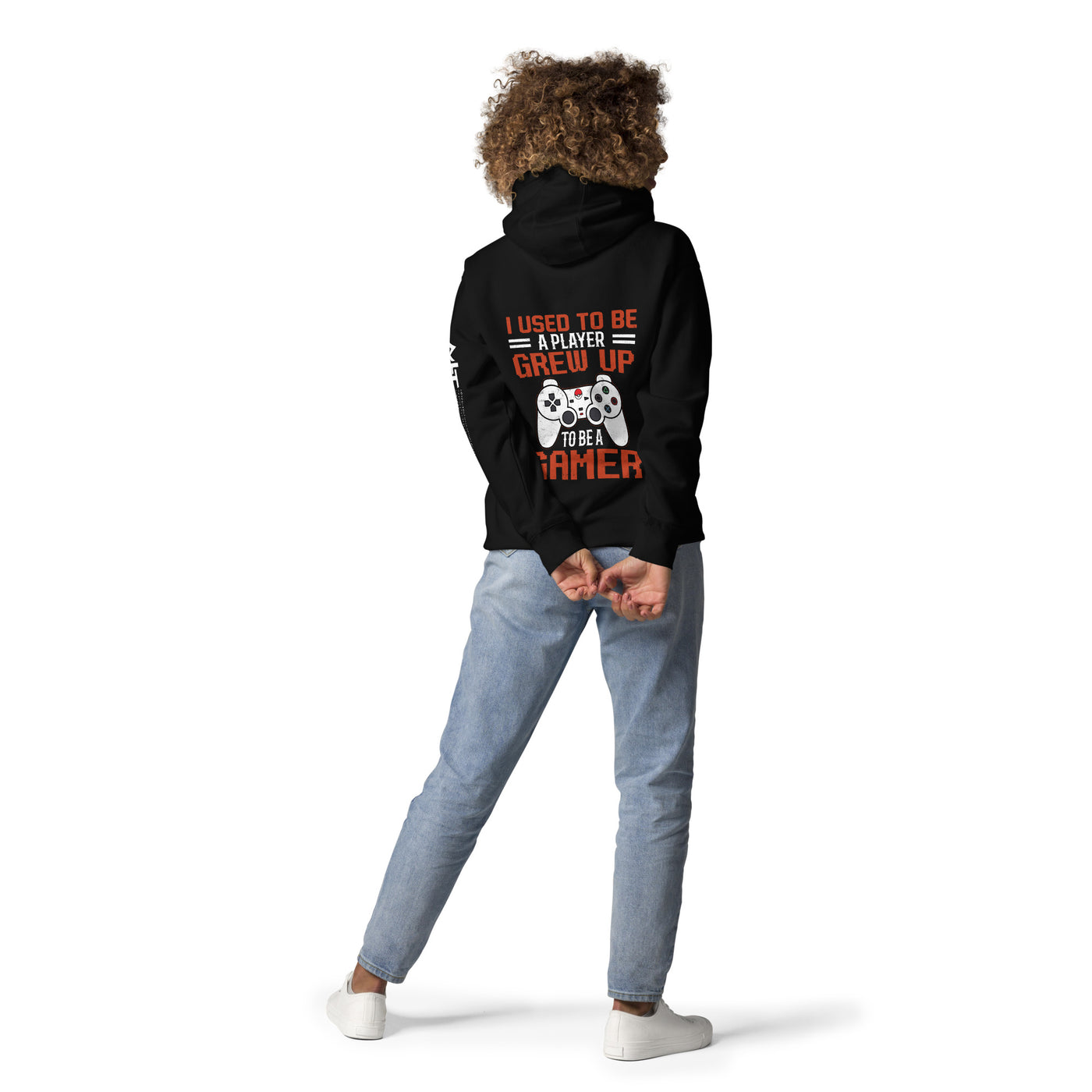I Used to be a Player; Grew up to be a Gamer - Unisex Hoodie ( Back Print )