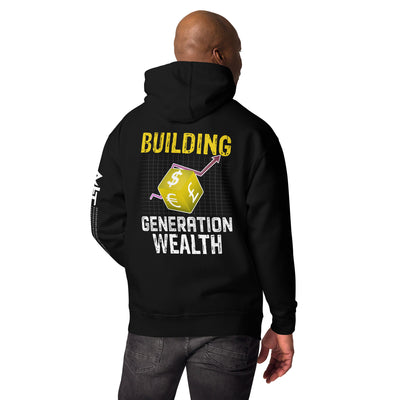Building Generation Wealth - Unisex Hoodie ( Back Print )