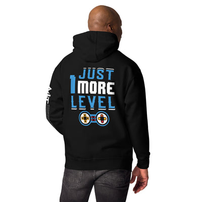 Just 1 More Level - Unisex Hoodie ( Back Print )