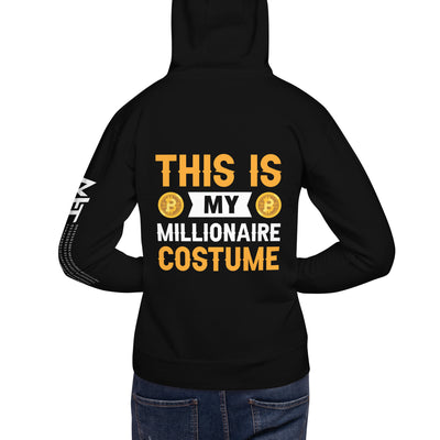 This is My Millionaire Costume - Unisex Hoodie ( Back Print )