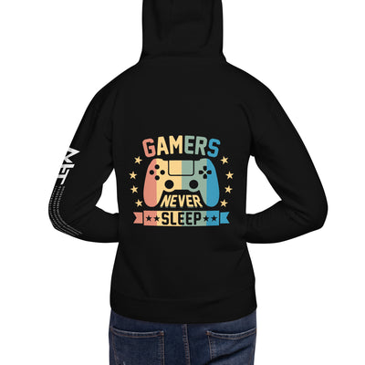 Gamers never sleep - Unisex Hoodie ( Back Print )