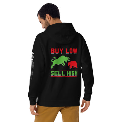 Buy low, Sell high - Unisex Hoodie ( Back Print )