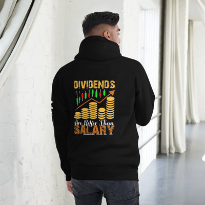 Dividends are Better than Salary - Unisex Hoodie ( Back Print )