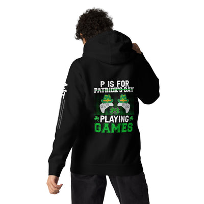 P is for "Playing Games" - Unisex Hoodie ( Back Print )