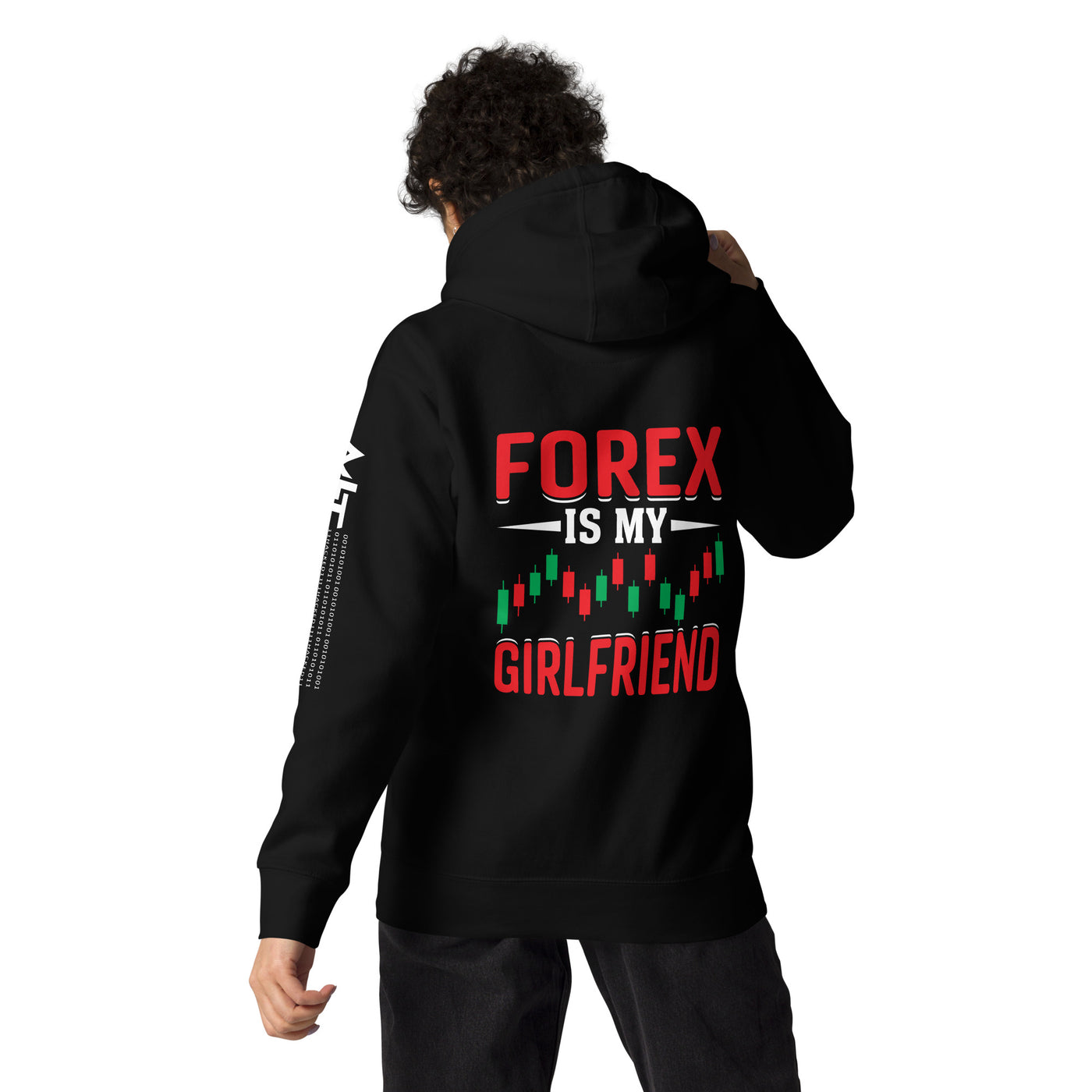 Forex is my Girlfriend - Unisex Hoodie