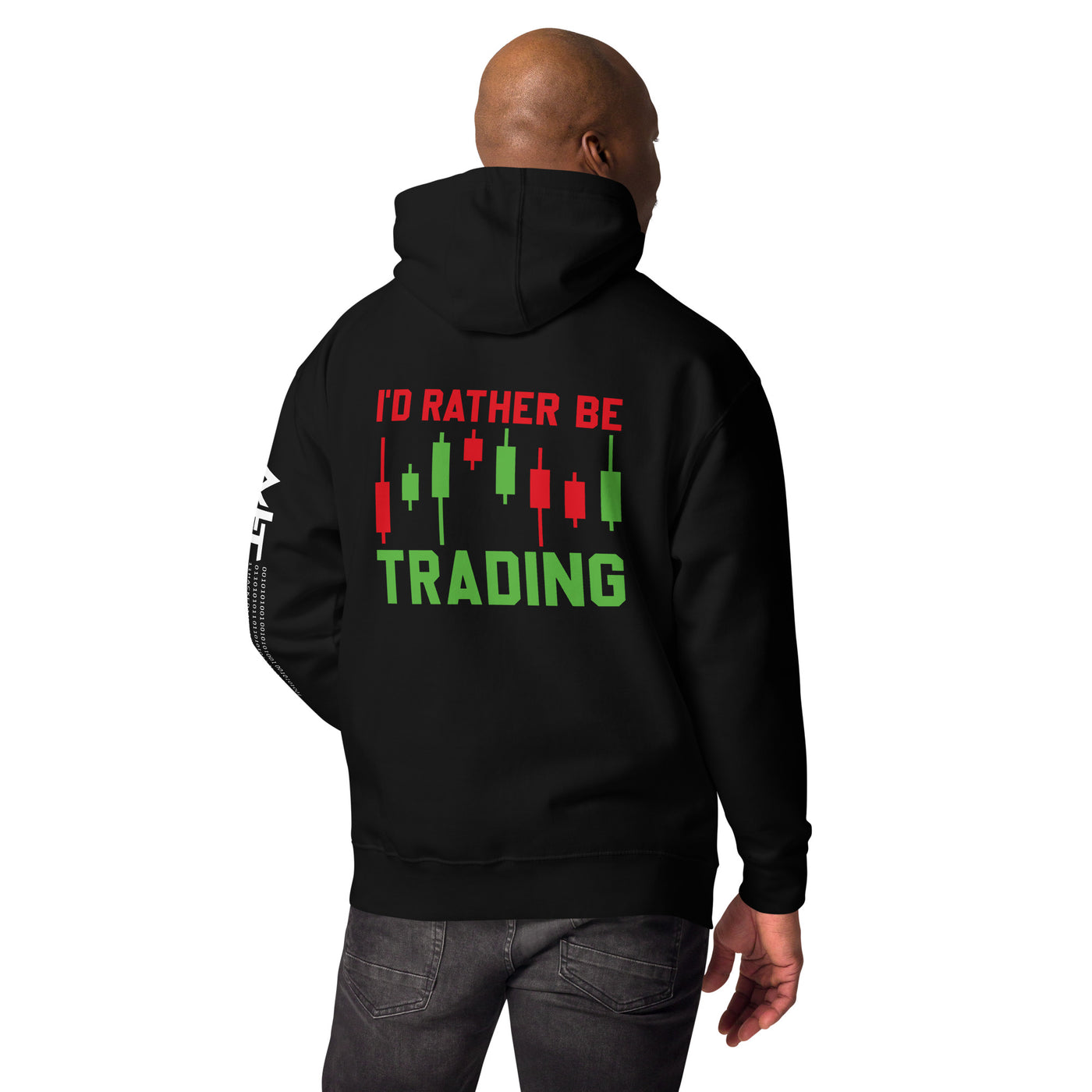 I'd rater be Trading ( Tanvir ) - Unisex Hoodie ( Back Print )