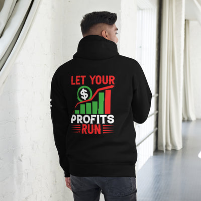 Let your Profits run V1 -  Unisex Hoodie ( Back Print )