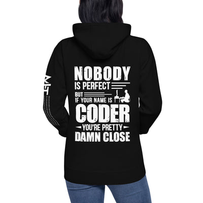 Coder Close to Perfect - Unisex Hoodie ( Back Print )