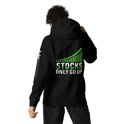 Stocks only Go up - Unisex Hoodie ( Back Print )