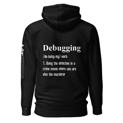 Debugging Definition V1 - Unisex Hoodie ( Back Print )