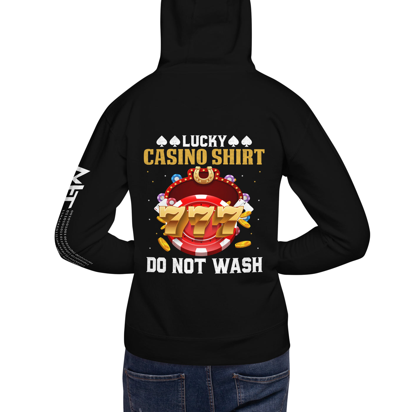 Lucky Casino Shirt Do Not Wash - Unisex Hoodie ( Back Print )