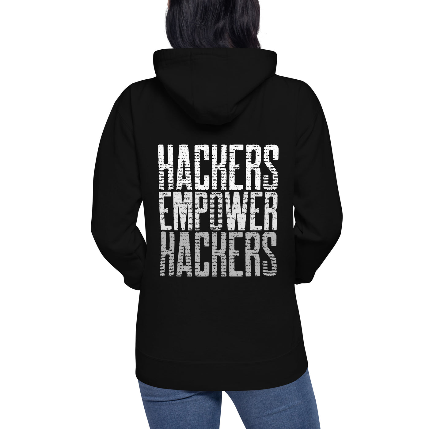 Hackers Empower Hackers V1 - Unisex Hoodie ( Back Print )