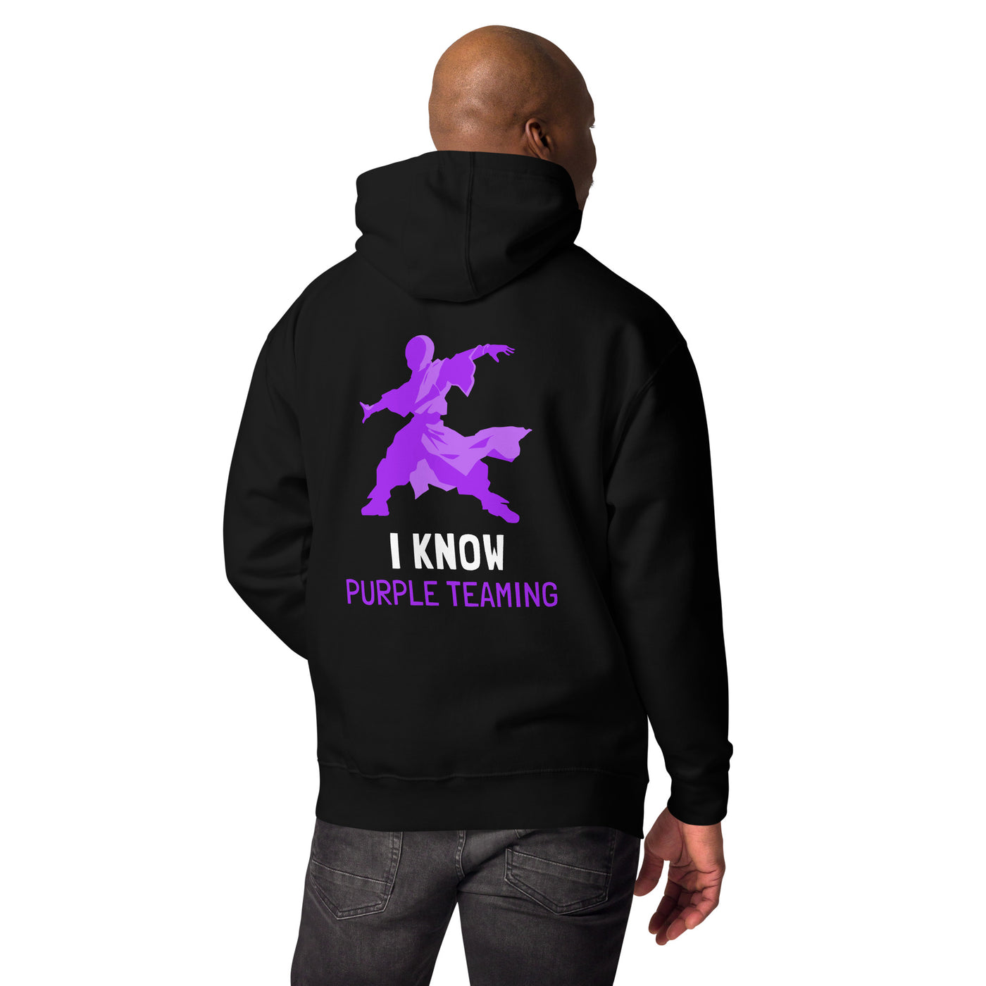 I Know Purple Teaming - Unisex Hoodie ( Back Print )