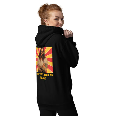 What would Jesus do for 0day v1 - Unisex Hoodie (back print)
