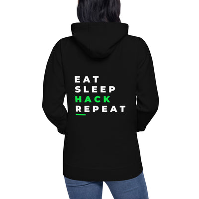 Eat, Sleep, Hack, Repeat V2 - Unisex Hoodie ( Back Print )
