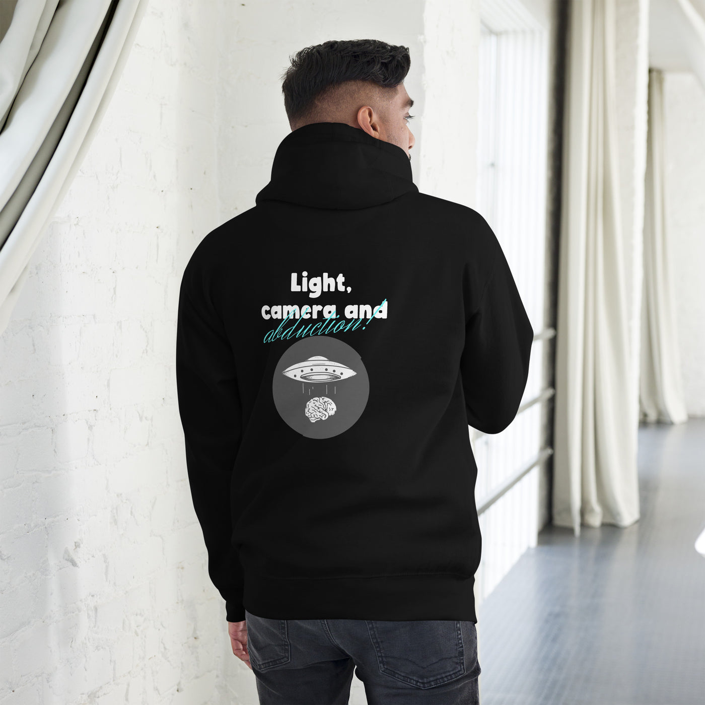 Light, Camera and Abduction - Unisex Hoodie (back print)