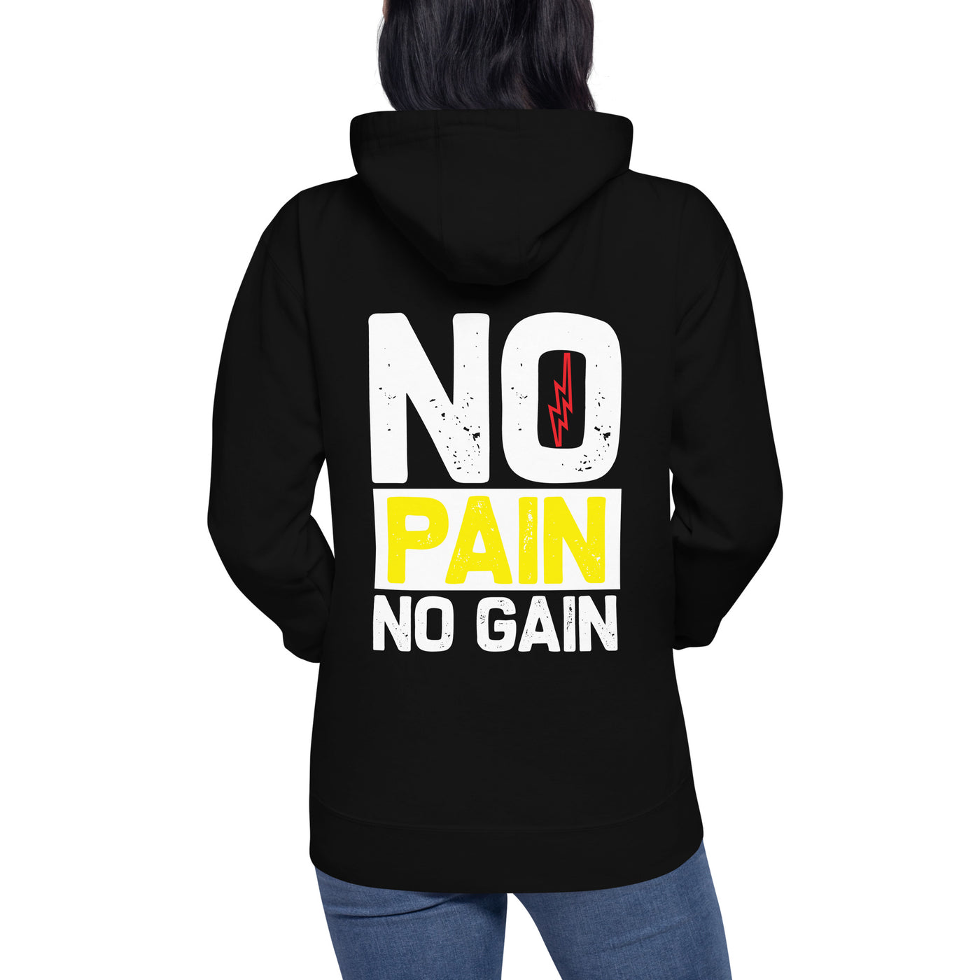 No Pain No Gain - Unisex Hoodie ( Back Print )