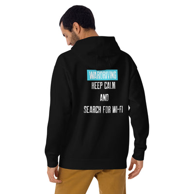 Wardriving Keep calm and search for Wi-Fi - Unisex Hoodie (back print)