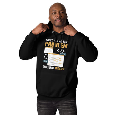 First, Solve the problem; then, Write the code V2 - Unisex Hoodie