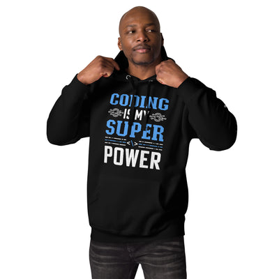 Coding is My Super Power Unisex Hoodie