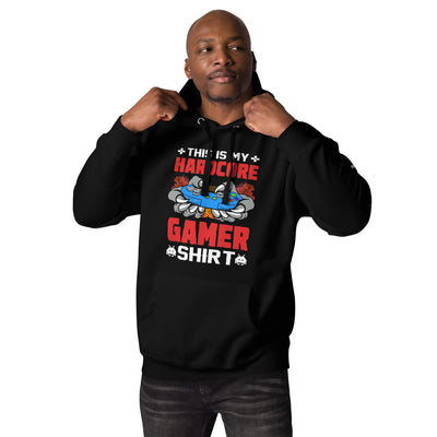 This is My Hardcore Gamer Shirt - Unisex Hoodie