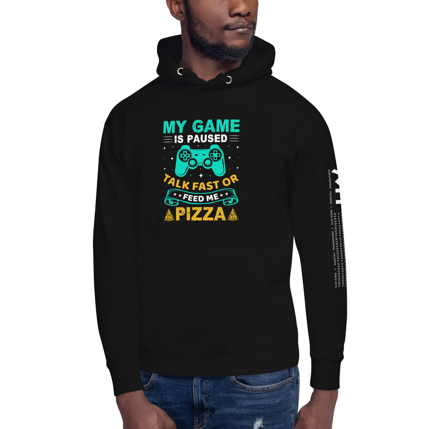 My Game is Paused, Talk Fast or Feed me Pizza - Unisex Hoodie