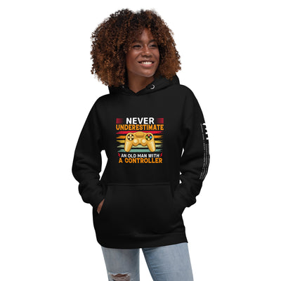 Never Underestimate an old man with a controller - Unisex Hoodie