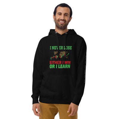 I never Lose: Either I win or I learn V2 - Unisex Hoodie