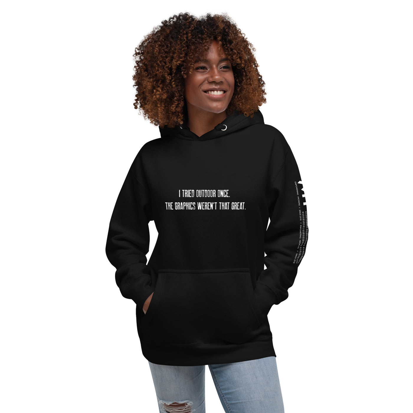 I Tried outdoor once, but the Graphics Weren't that good V2 - Unisex Hoodie
