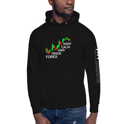 Keep Calm and Trade Forex - Unisex Hoodie