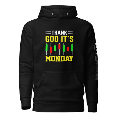 Thank God! It's Monday - Unisex Hoodie