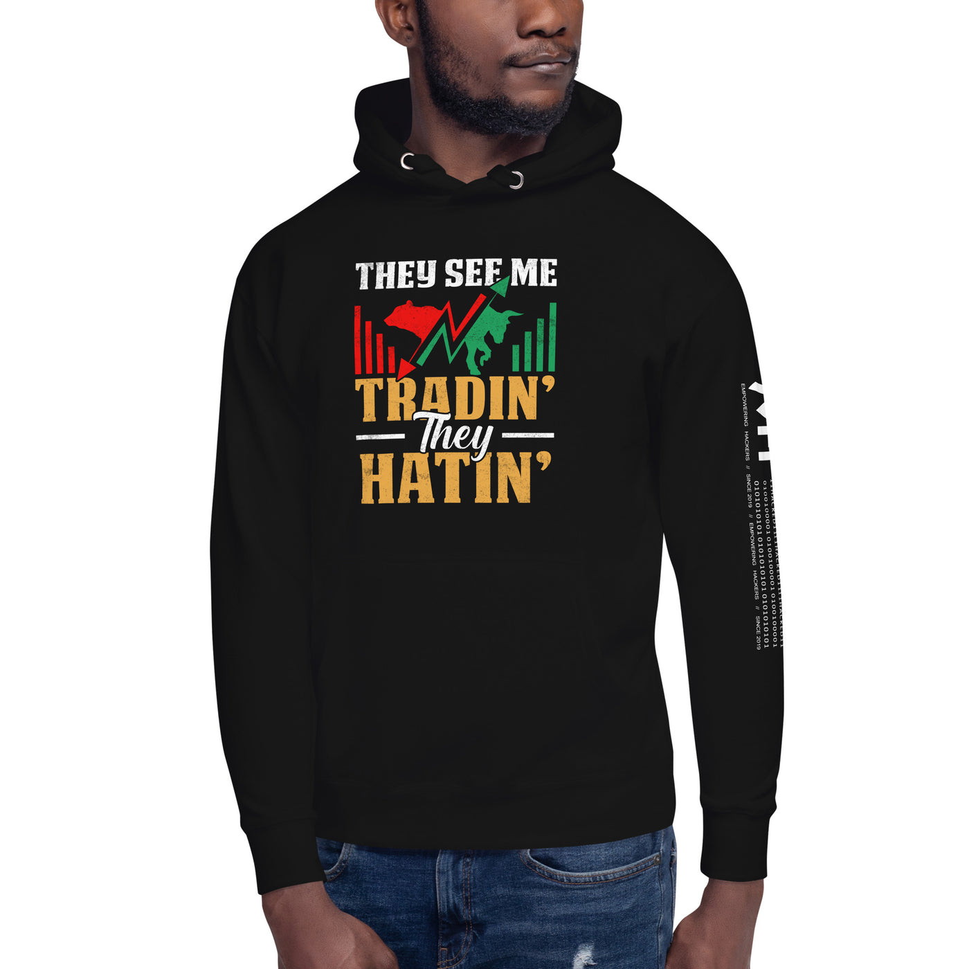 They See me Trading, they Hating -  Unisex Hoodie