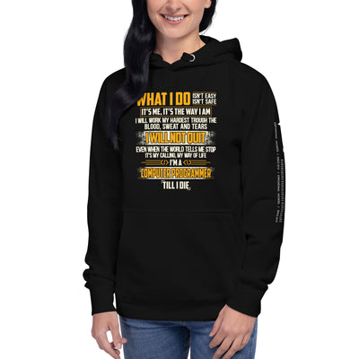 What I do - Unisex Hoodie