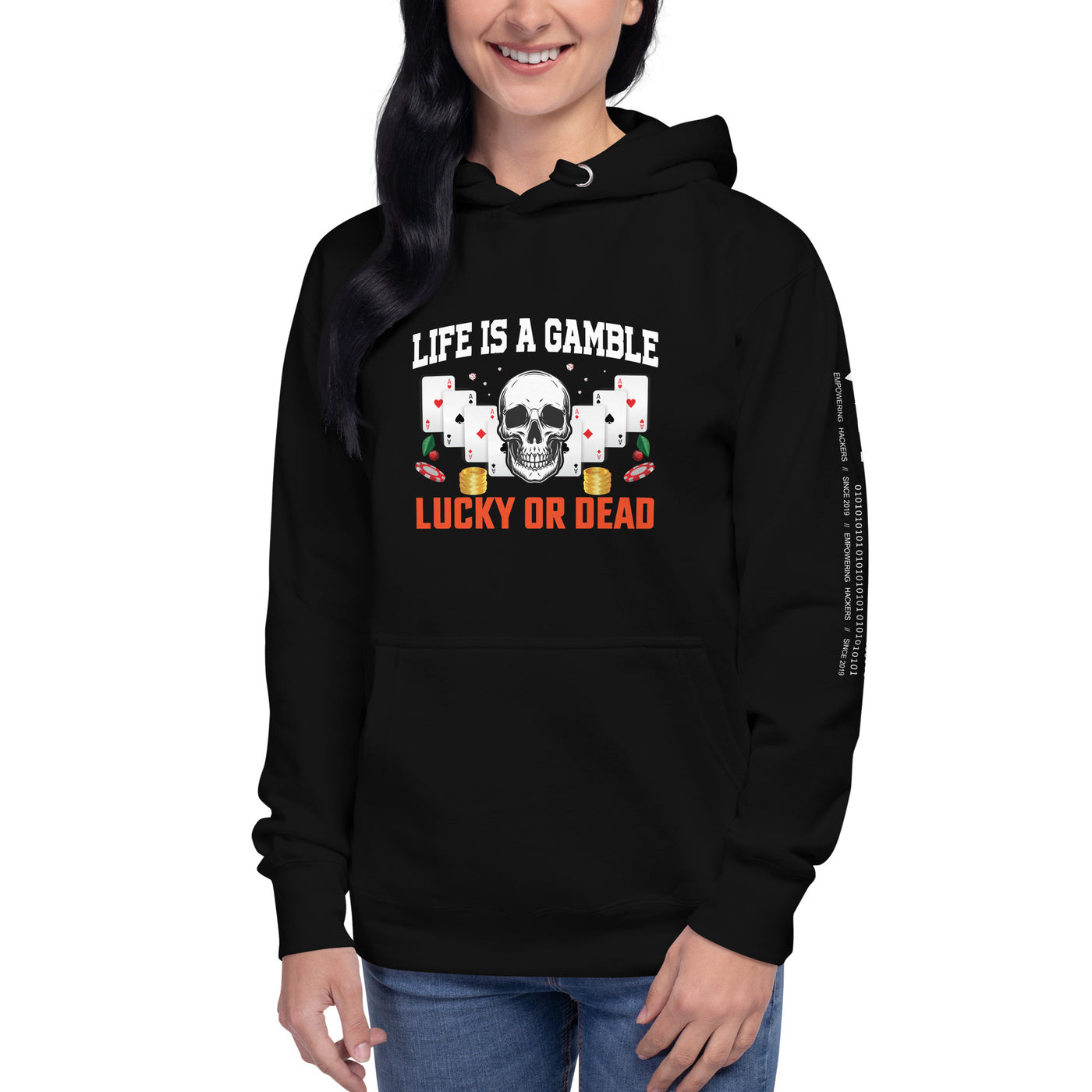 Life is a Gamble; Lucky or Dead - Unisex Hoodie