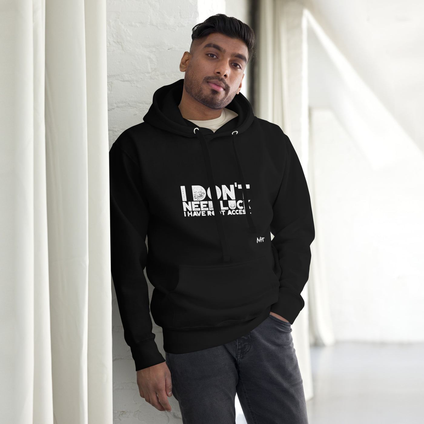 I Don't Need Luck: I Have Root Access - Unisex Hoodie
