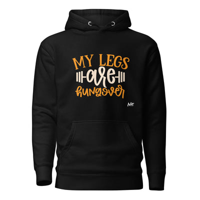 My Legs are Hungover - Unisex Hoodie