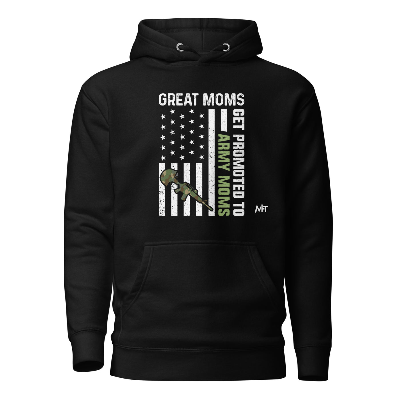 Army Moms, Great Moms promoted - Unisex Hoodie