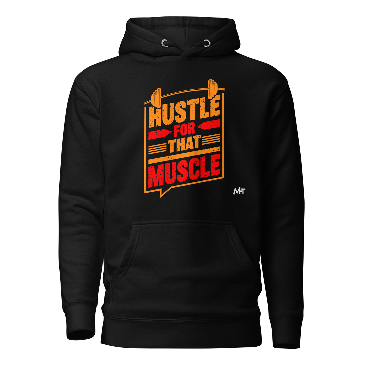 Hustle for that Muscle - Unisex Hoodie