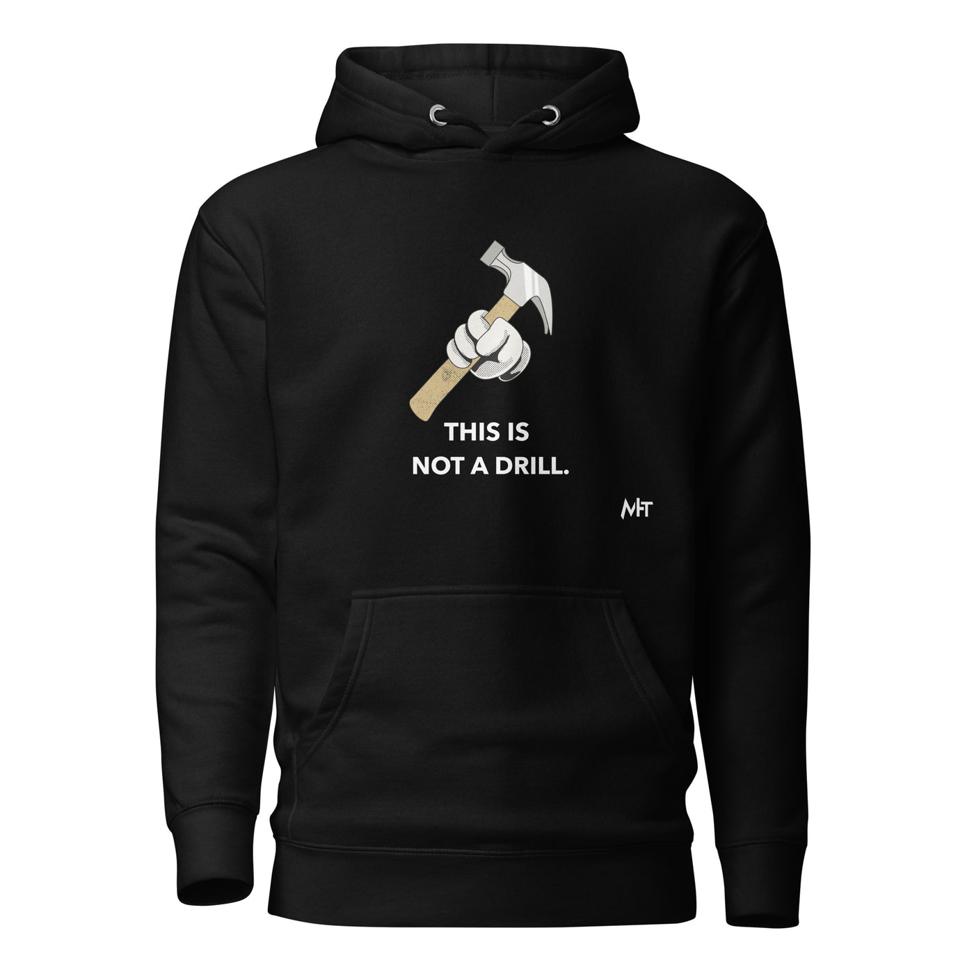 This is not a Drill - Unisex Hoodie