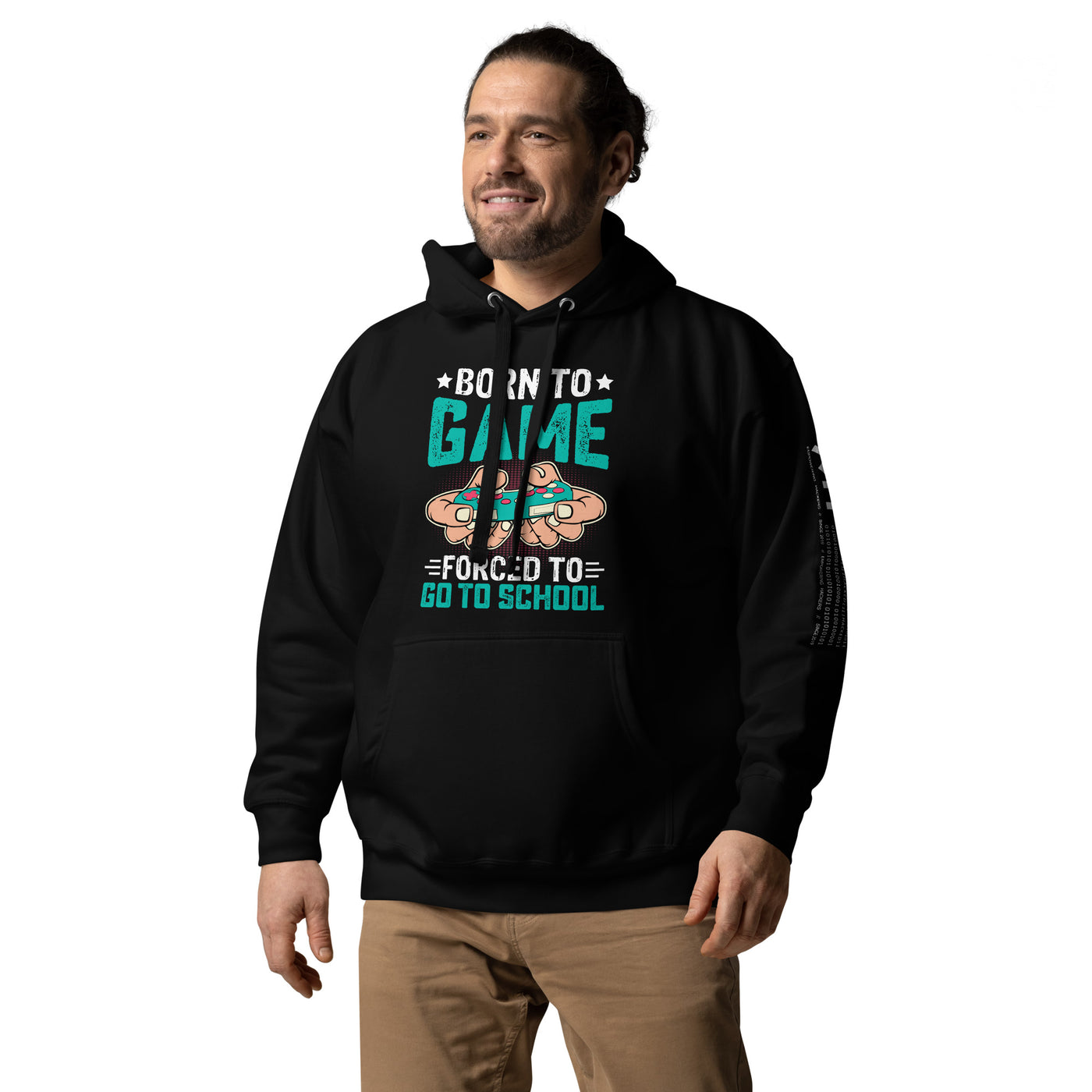 Born to Game, Forced to School - Unisex Hoodie