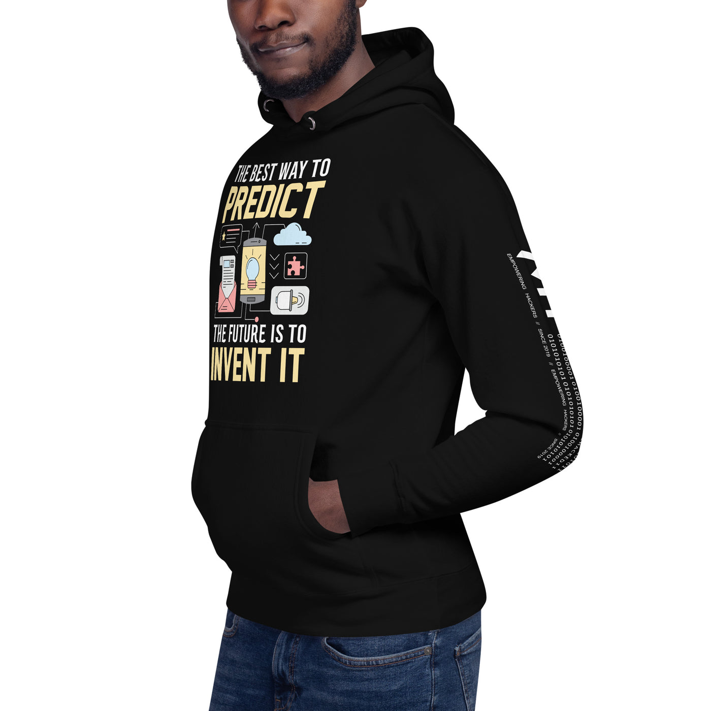 The Best Way to Predict Future is to invent it -  Unisex Hoodie