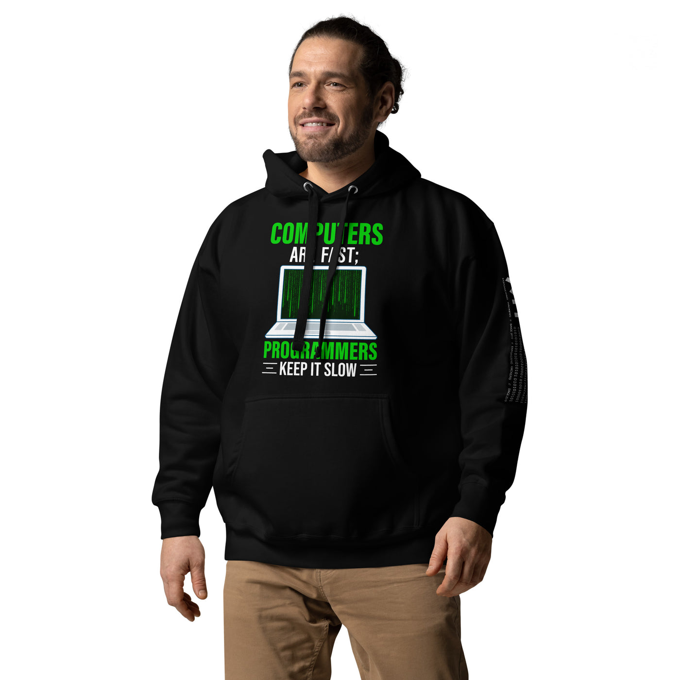 Computers are fast; Programmers - Unisex Hoodie