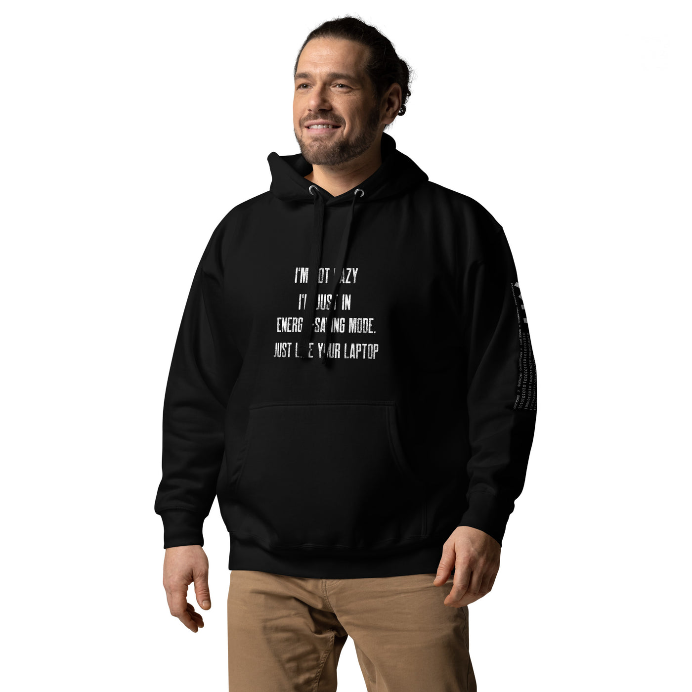 I am not lazy, I am in Energy-Saving Mode, Just like your laptop V1 - Unisex Hoodie