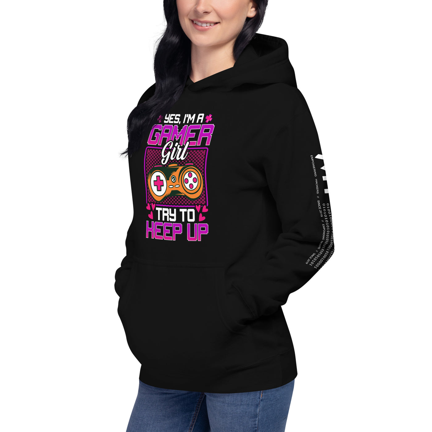 Yes, I'm a Gamer Girl try to Keep Up Shagor - Unisex Hoodie