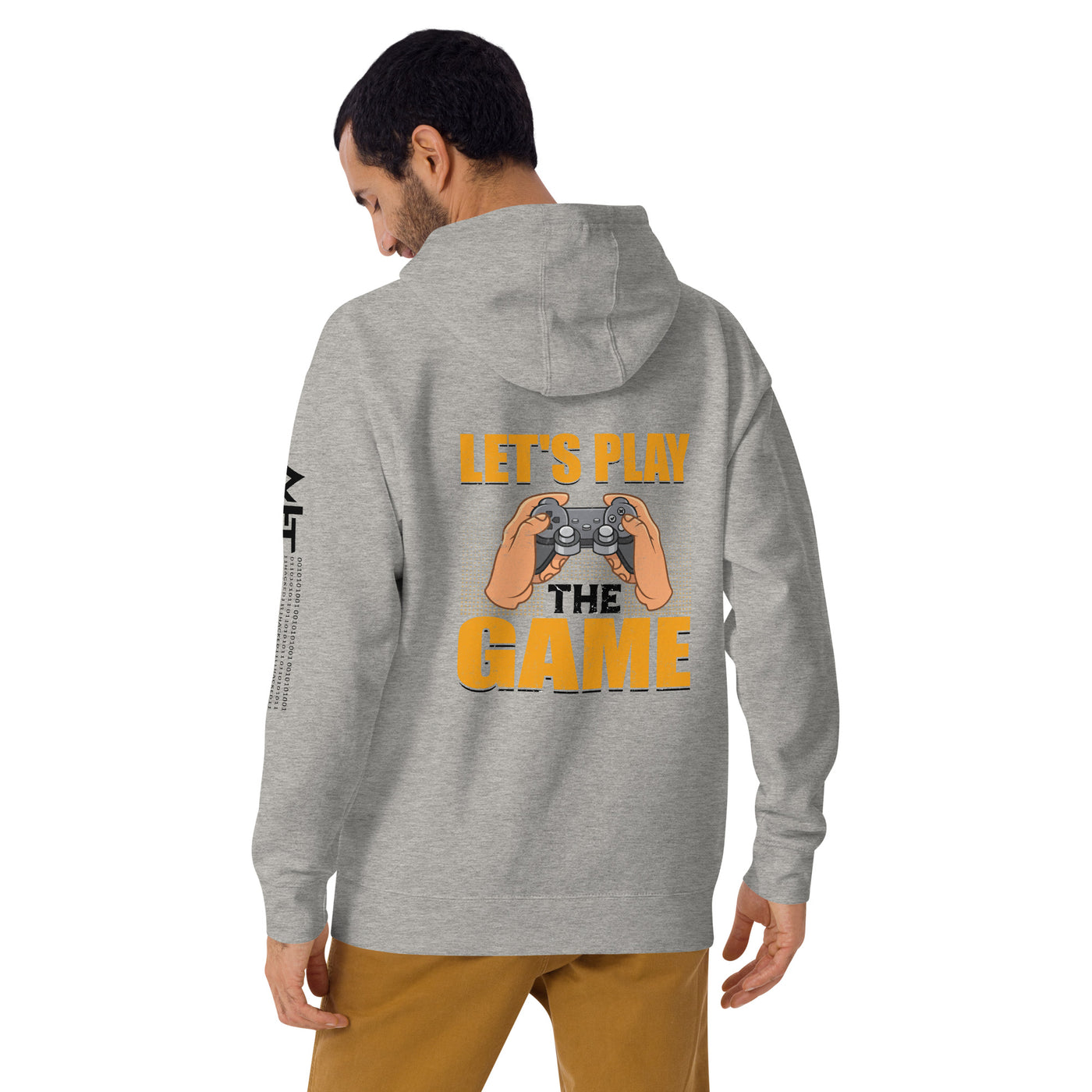 Let's Play the Game in Dark Text - Unisex Hoodie ( Back Print )