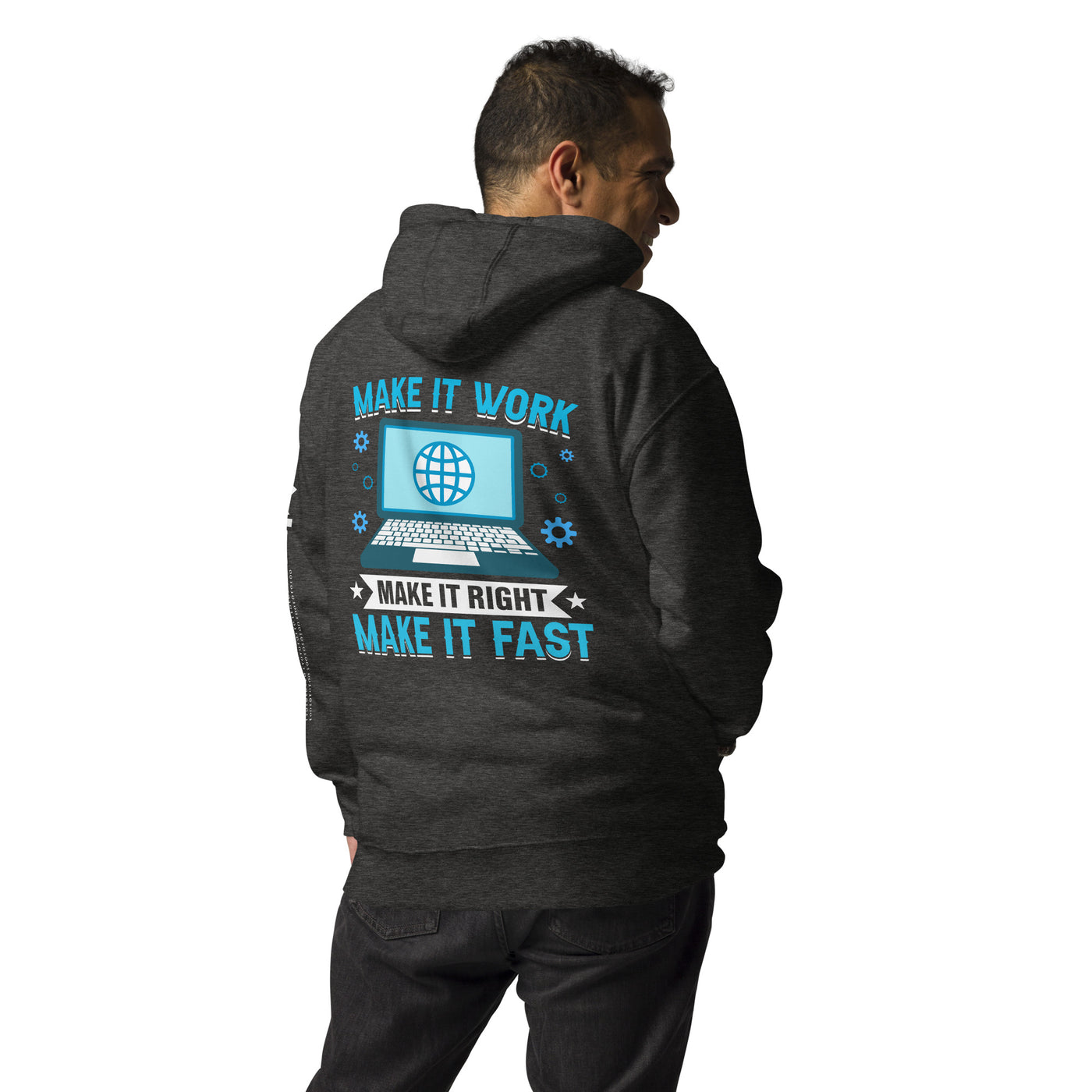 Make it work, make it right and make it fast Unisex Hoodie  ( Back Print )